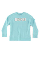 "Sunshine "  Sweatshirt - Turquoise