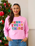 Merry Everything Relaxed Sweatshirt - Candy Pink