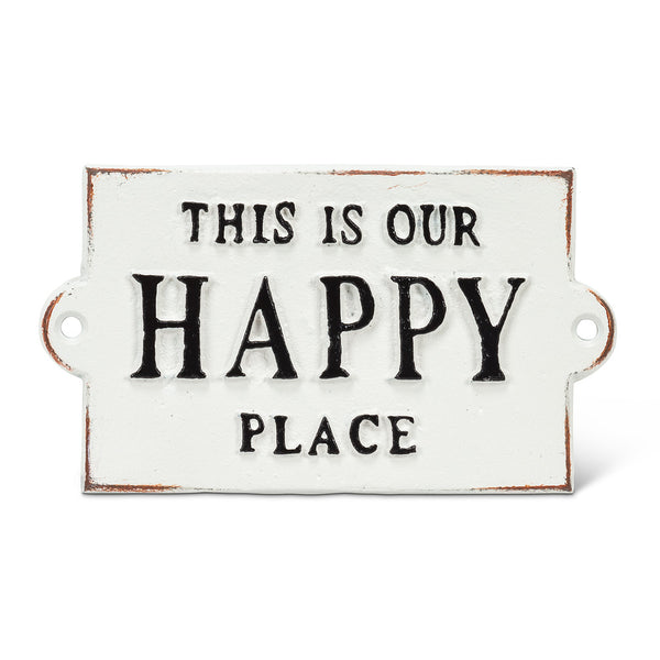 "This is Our Happy Place" Sign