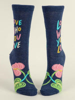 Love Who You Love - Womans Crew Socks