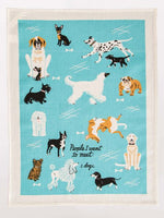 "People I Want To Meet: Dogs" - Dish Towel