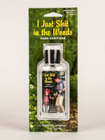 "I Just S*** In The Woods" Hand Sanitizer