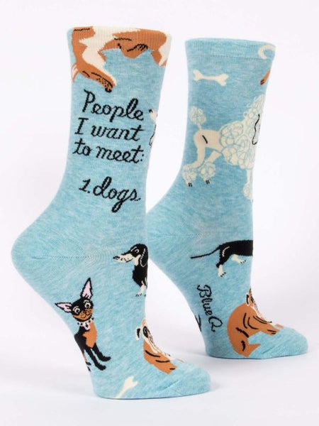 People I Want to Meet: Dogs - Womans Crew Socks