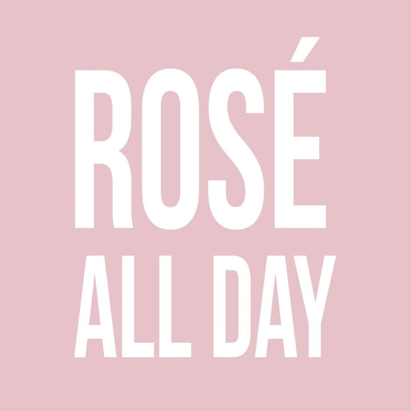 Rose All Day - Cocktail Napkins